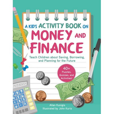 A Kid's Activity Book on Money and Finance (Teach Children about Saving, Bo