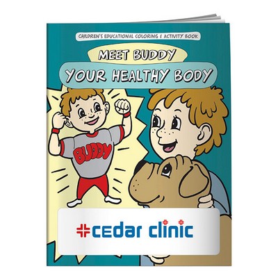 Coloring Book: Meet Buddy Your Healthy Body