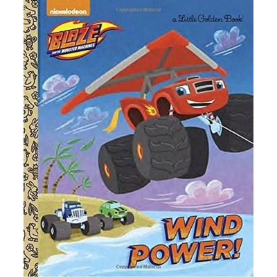 Wind Power! (Blaze and the Monster Machines)