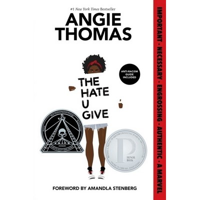 The Hate U Give (A Printz Honor Winner) - 9780062498540