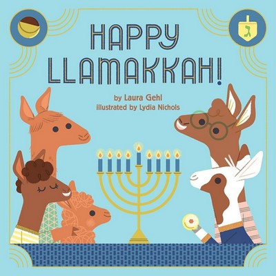 Happy Llamakkah! (A Hanukkah Story)