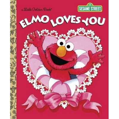 Elmo Loves You (Sesame Street) - 9780385372831