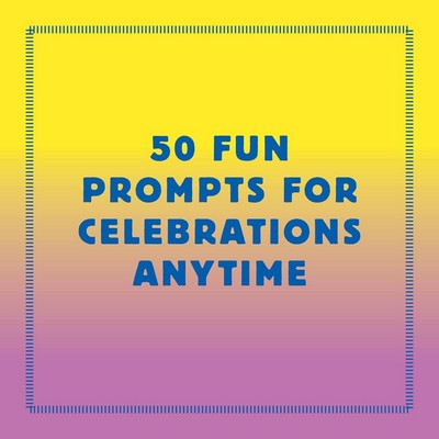 Spark Celebration (50 Ways to Party and Play)