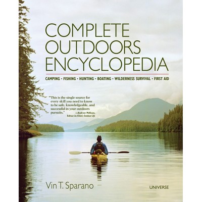 Complete Outdoors Encyclopedia (Camping, Fishing, Hunting, Boating, Wildern