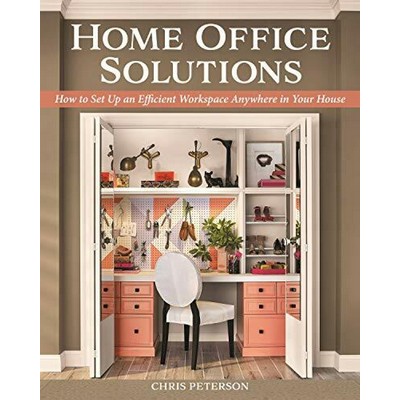 Home Office Solutions (How to Set Up an Efficient Workspace Anywhere in You