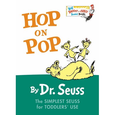 Hop on Pop (The Simplest Seuss for Youngest Use) - 9780553496796