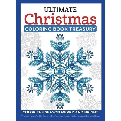 Ultimate Christmas Coloring Book Treasury (Color the Season Merry and Brigh