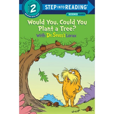 Would You, Could You Plant a Tree? With Dr. Seuss's Lorax - 9780593306178