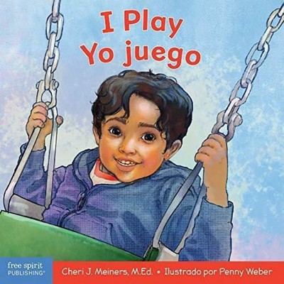 I Play / Yo juego (A book about discovery and cooperation/Un libro sobre de