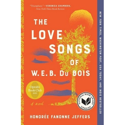 The Love Songs of W.E.B. Du Bois (A Novel) - 9780062942951