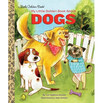 My Little Golden Book About Dogs