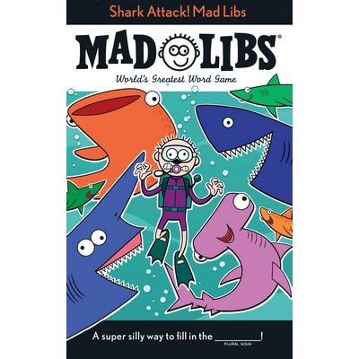 Shark Attack! Mad Libs (World's Greatest Word Game)