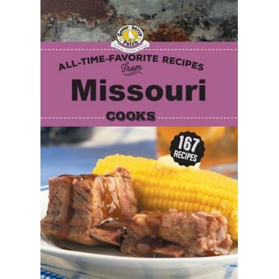 All Time Favorite Recipes from Missouri Cooks