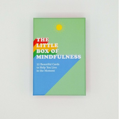 The Little Box of Mindfulness (52 Beautiful Cards to Help You Live in the H