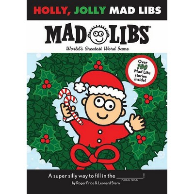 Holly, Jolly Mad Libs (World's Greatest Word Game)