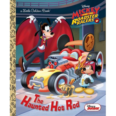 The Haunted Hot Rod (Disney Junior: Mickey and the Roadster Racers)