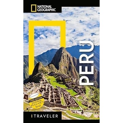 National Geographic Traveler Peru, 3rd Edition