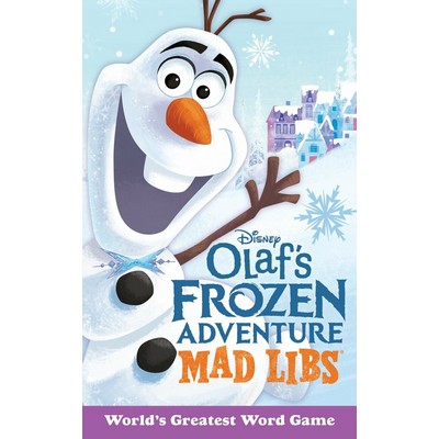 Olaf's Frozen Adventure Mad Libs (World's Greatest Word Game)