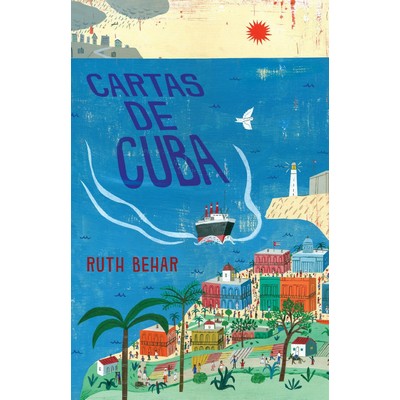 Cartas de Cuba / Letters from Cuba