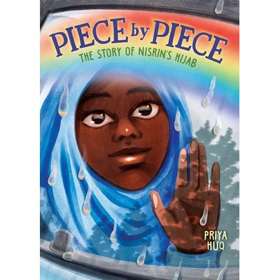 Piece by Piece: The Story of Nisrin's Hijab (A Graphic Novel) - 97814197401