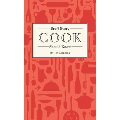 Stuff Every Cook Should Know