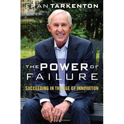 The Power of Failure (Succeeding in the Age of Innovation)