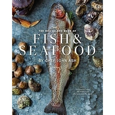 The Hog Island Book of Fish & Seafood (Culinary Treasures from Our Waters)