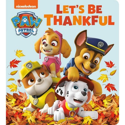 Let's Be Thankful (PAW Patrol)