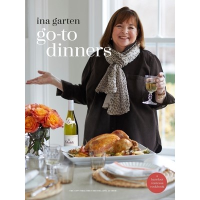 Go-To Dinners (A Barefoot Contessa Cookbook)