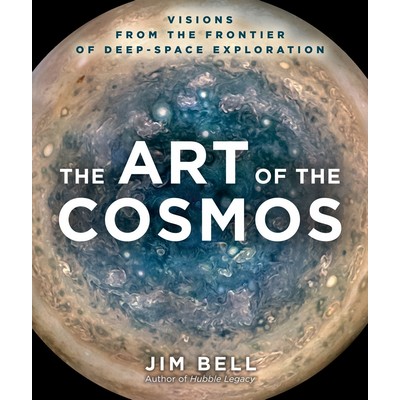 The Art of the Cosmos (Visions from the Frontier of Deep Space Exploration)