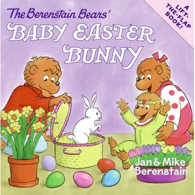 The Berenstain Bears' Baby Easter Bunny (An Easter And Springtime Book For