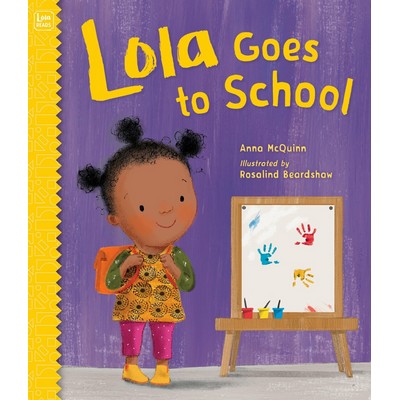 Lola Goes to School - 9781623541712