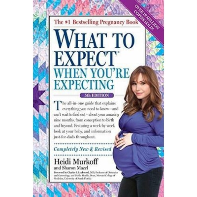 What to Expect When You're Expecting ((Updated in 2024)) - 9780761187486