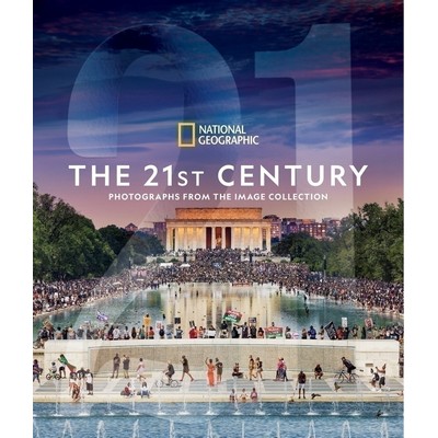 National Geographic The 21st Century (Photographs From the Image Collection