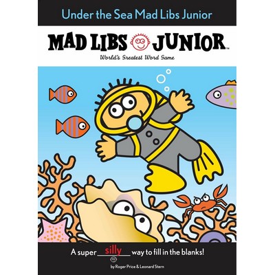 Under the Sea Mad Libs Junior (World's Greatest Word Game)