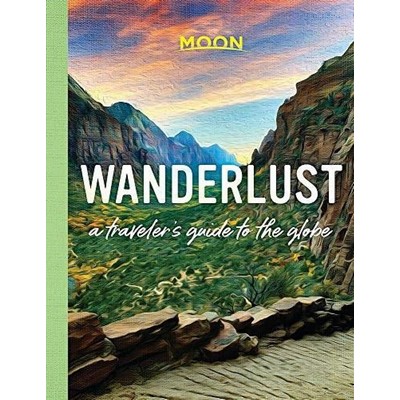 Wanderlust (A Traveler's Guide to the Globe)