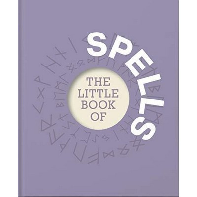 The Little Book of Spells (A Practical Introduction to Everything you need