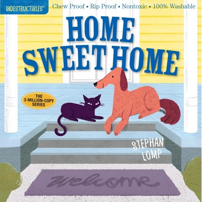 Indestructibles: Home Sweet Home (Chew Proof · Rip Proof · Nontoxic · 10