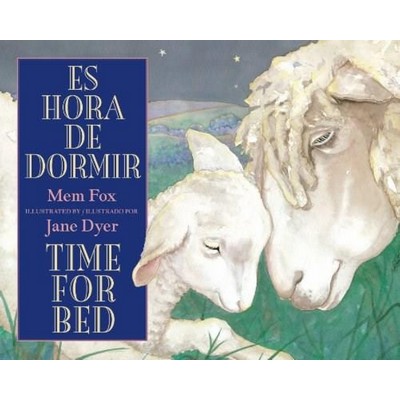 Time for Bed/Es hora de dormir (Bilingual English-Spanish)