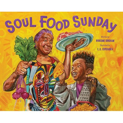 Soul Food Sunday (A Picture Book)