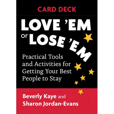 Love 'Em or Lose 'Em Card Deck (Practical Tools and Activities for Getting