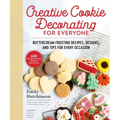 Creative Cookie Decorating for Everyone (Buttercream Frosting Recipes, Desi