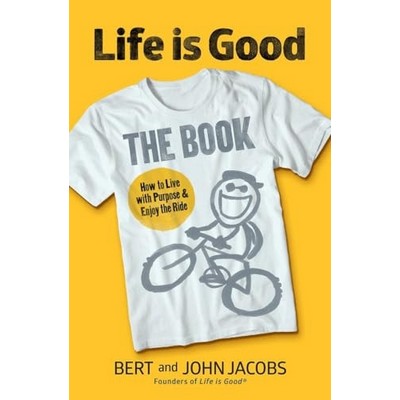 Life is Good (The Book)