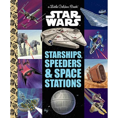 Starships, Speeders & Space Stations (Star Wars)