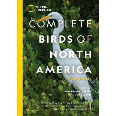 National Geographic Complete Birds of North America, 3rd Edition (Featuring