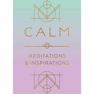 Calm (Meditations and Inspirations)