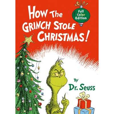 How the Grinch Stole Christmas! Full Color Edition