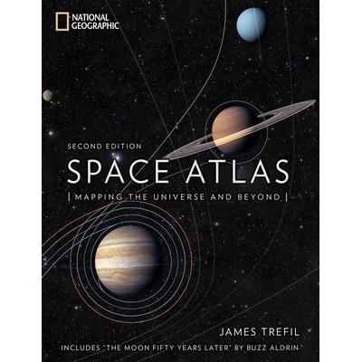 Space Atlas, Second Edition (Mapping the Universe and Beyond)