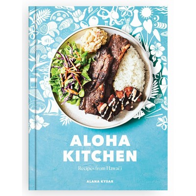 Aloha Kitchen (Recipes from Hawai'i [A Cookbook])