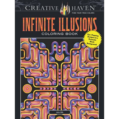 Creative Haven Infinite Illusions Coloring Book (Eye-Popping Designs on a D